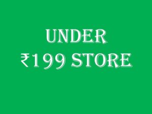 Under ₹199 Store